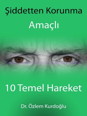 cover image of Şiddetten Korunma Amaçlı 10 Temel Hareket